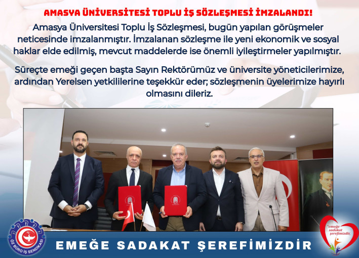 AMASYA ÜNİVERSİTESİ TOPLU İŞ SÖZLEŞMESİ İMZALANDI
