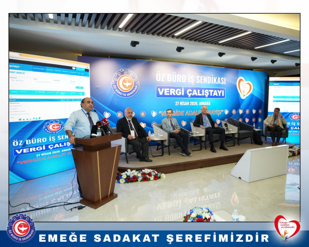 VERGİ ÇALIŞTAYIMIZ YOĞUN BİR KATILIMLA GERÇEKLEŞTİRİLDİ!