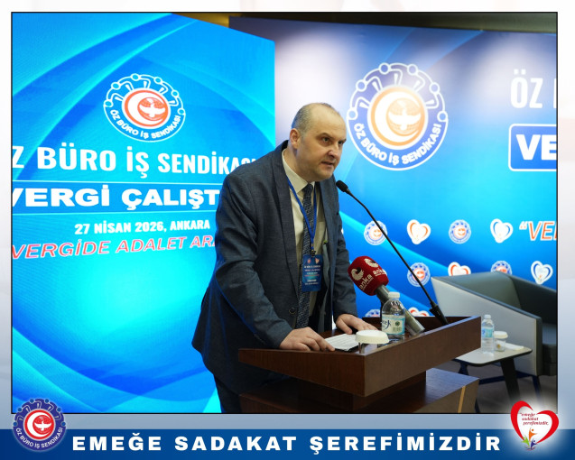 VERGİ ÇALIŞTAYIMIZ YOĞUN BİR KATILIMLA GERÇEKLEŞTİRİLDİ!