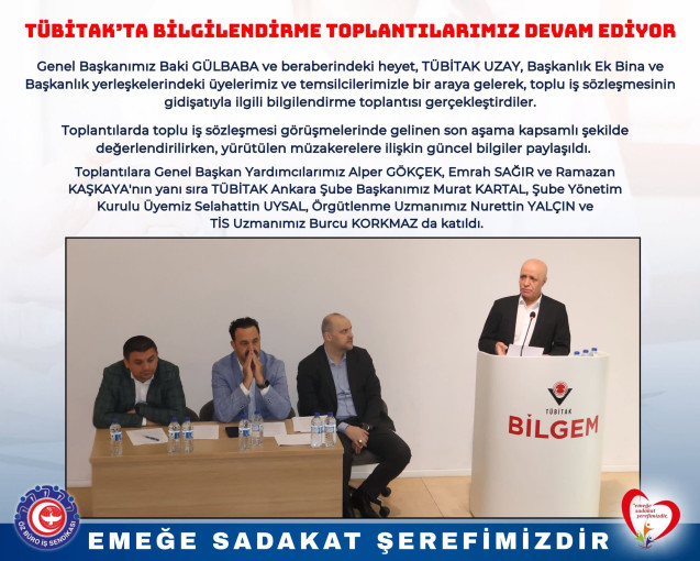 TÜBİTAK’TA BİLGİLENDİRME TOPLANTILARIMIZ DEVAM EDİYOR