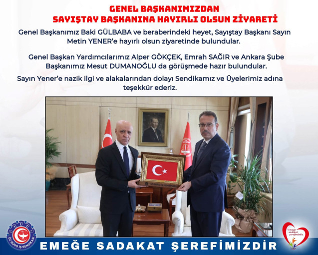 GENEL BAŞKANIMIZDAN SAYIŞTAY BAŞKANINA HAYIRLI OLSUN ZİYARETİ